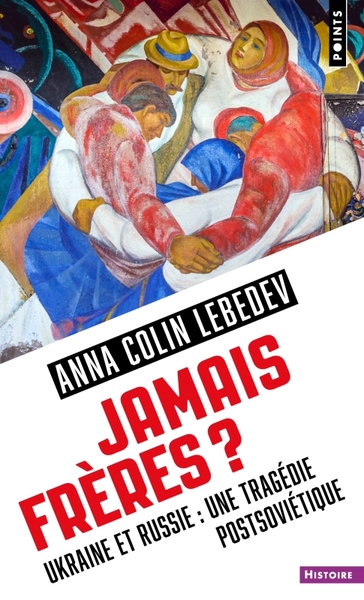 Jamais frères  ? - Anna Colin Lebedev