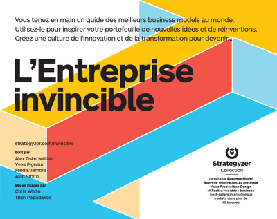 L'entreprise invincible - Alexander OSTERWALDER, Yves PIGNEUR, Alan SMITH