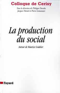 La producion du social - Maurice Godelier