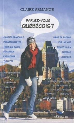 Parlez-vous québécois ?