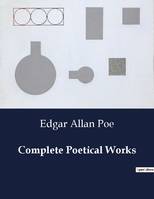 Complete Poetical Works - Edgar Allan Poe