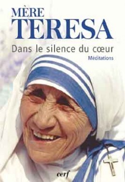 Dans Le Silence Du Cœur - Teresa De Calcutta