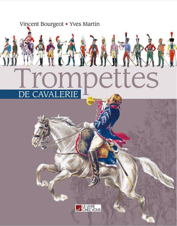 Les trompettes de cavalerie sous l'Empire