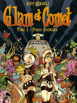 Glam et Comet Volume 1