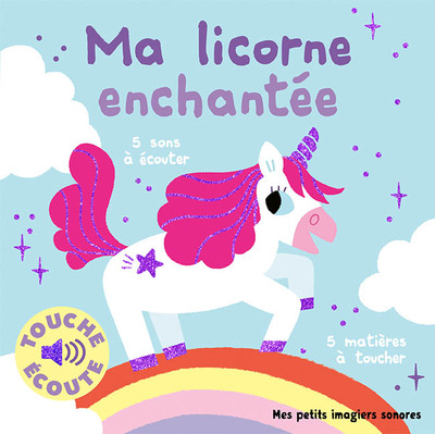 Ma licorne enchantée à toucher