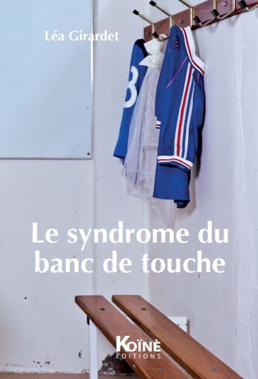 Le syndrome du banc de touche