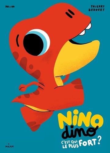 Nino Dino Volume 39 - Mim,Thierry Bedouet