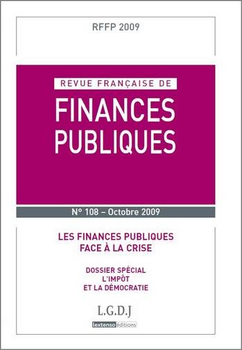 Revue française de finances publiques N° 108 Octobre 2009 Volume 108