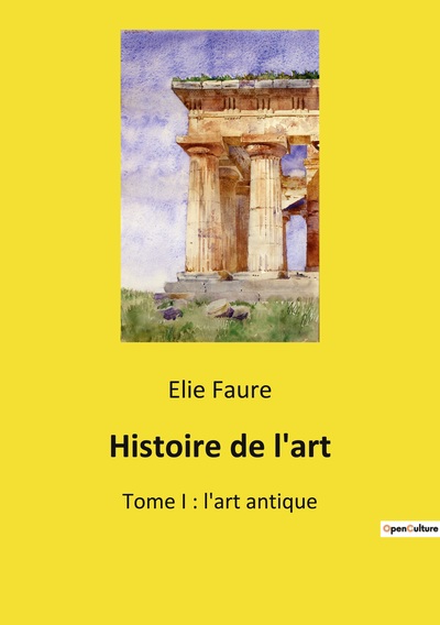 Histoire de l'art - Volume 1