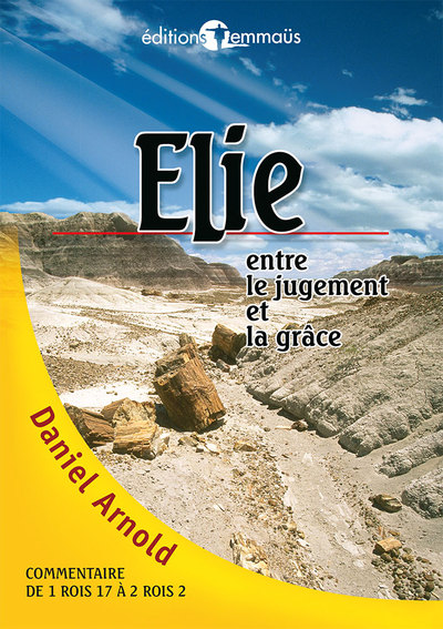 Élie, entre le jugement et la grâce