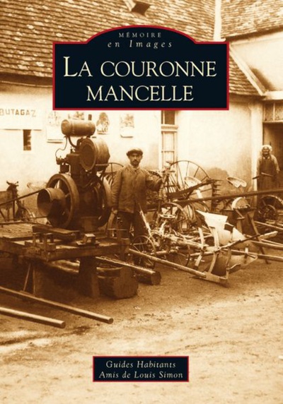 Couronne Mancelle (La) - Les |amis de Louis Simon