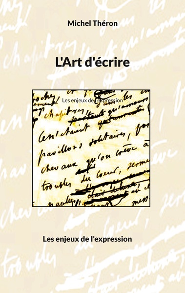 L'Art d'écrire - Michel Théron