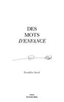 Des mots d'enfance - Franklin Ancel