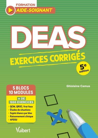 DEAS - Exercices corrigés pour les aides-soignants - Ghislaine Camus