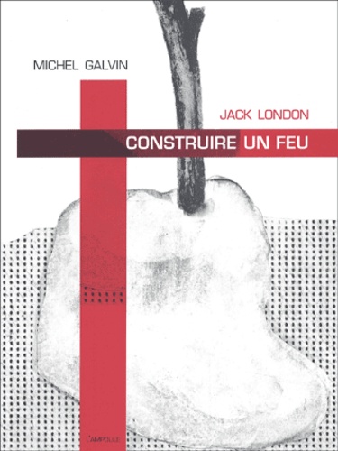 Construire un feu