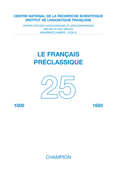 25 - Revue Le Français Préclassique n°25 - 2023 - Revue Le Francais Pr