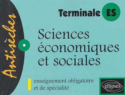 Sciences Économiques Et Sociales, Enseignement Obligatoire Et De Spécialité - Terminale Es - Jean-Paul Lebel