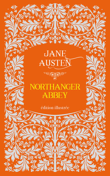 Northanger Abbey - Jane Austen