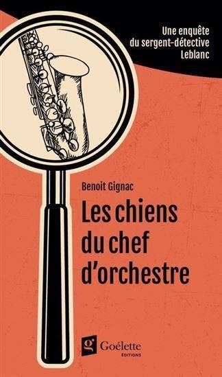 Les Chiens Du Chef D'Orchestre