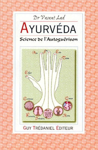 Ayurvéda, science de l'autoguérison