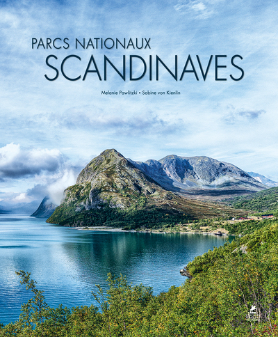 Parcs nationaux scandinaves - Sabine Von Kienlin