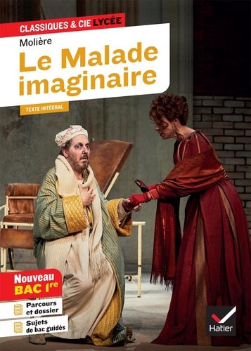 Le Malade imaginaire (Bac 2023, 1re générale & 1re techno)