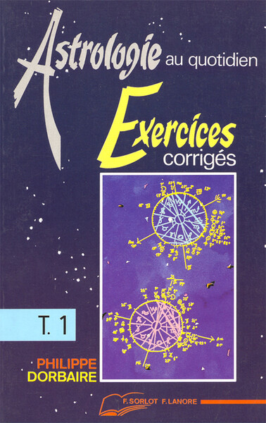 Astrologie Au Quotidien. Volume 1