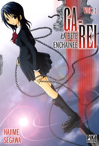 Ga-Rei La bête enchaînée Volume 1