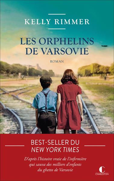 Les Orphelins de Varsovie - Kelly Rimmer