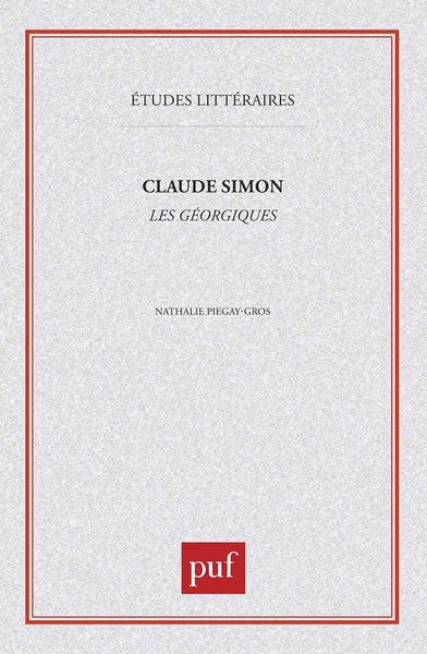 Claude Simon. Les géorgiques