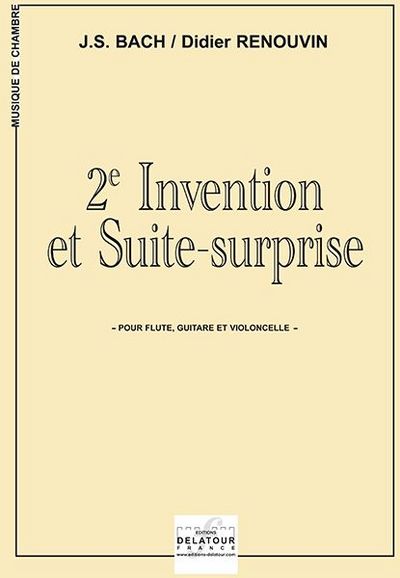 2E Invention Et Suite Surprise Pour Flute, Guitare Et Violoncelle