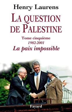 La question de Palestine - Volume 5