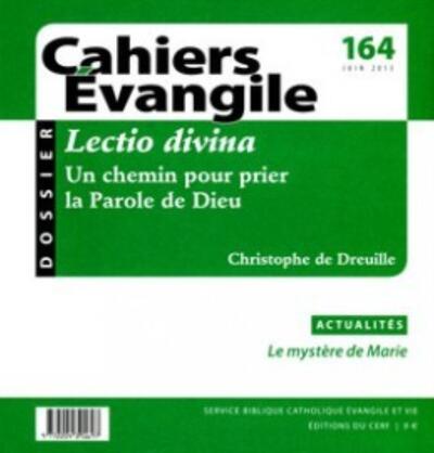 Cahiers Evangile N° 164, Juin 2013 Volume 164