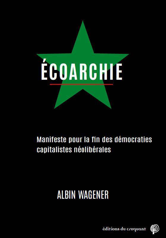 Écoarchie - Albin Wagener