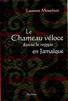 Le Chameau Veloce Danse Le Reggae En Jamaïque