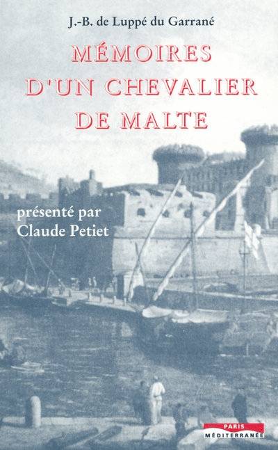 Mémoires d'un chevalier de Malte