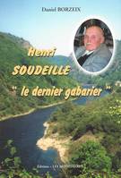 Henri Soudeille, le dernier Gabarier