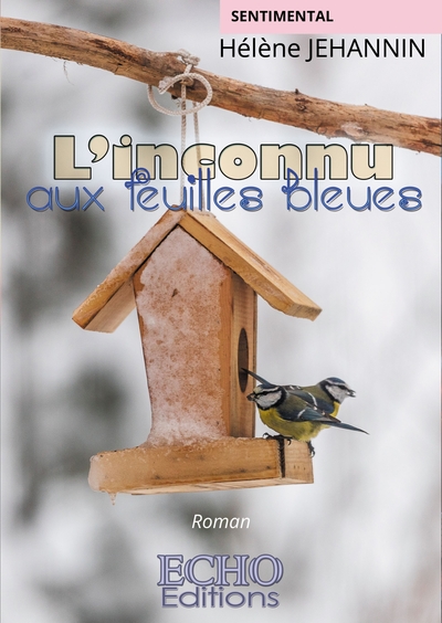 L'inconnu aux feuilles bleues - Hélène JEHANNIN