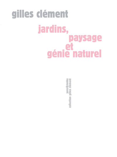 Jardins, paysage et génie naturel