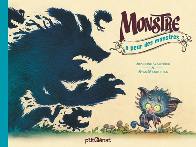 Monstre a peur des monstres - Monstre a peur des monstres