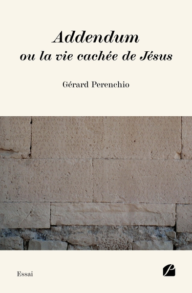 Addendum ou la vie cachée de Jésus