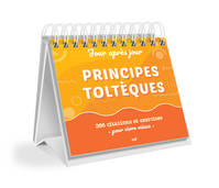 Calendrier Jour après jour - Principes toltèques