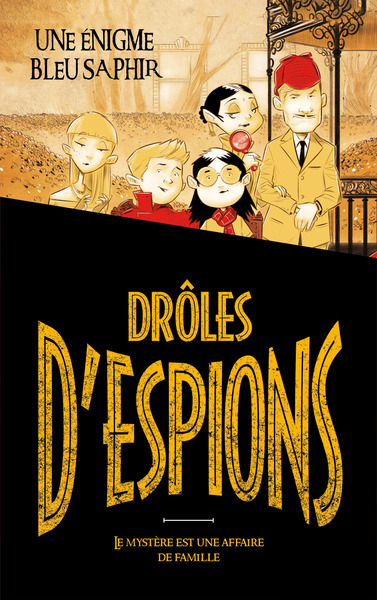 Drôles d'espions Volume 1