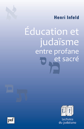 Éducation et judaïsme, entre profane et sacré