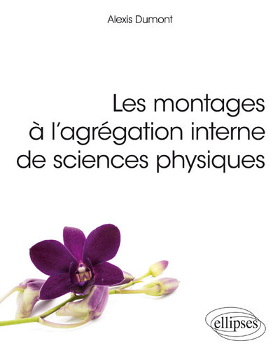 Les Montages A L'Agregation Interne De Sciences Physiques