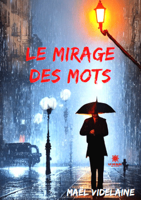 Le Mirage Des Mots