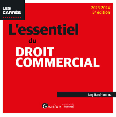 L'essentiel du droit commercial - Iony Randrianirina