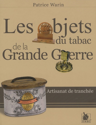 Les objets du tabac de la Grande Guerre