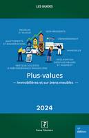 Plus-Values Immobilieres Et Sur Biens Meubles 2024