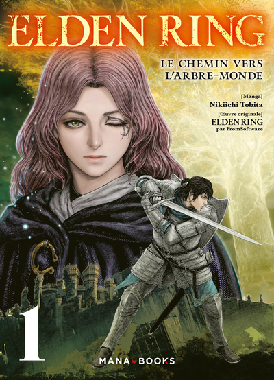 Elden Ring : Le chemin vers l'Arbre-Monde Volume 1